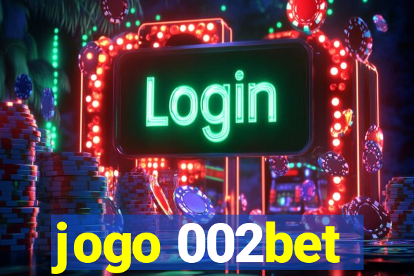 jogo 002bet